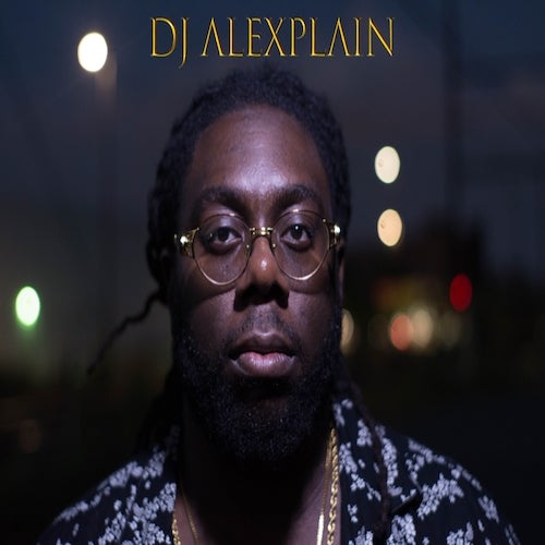 DJ Alexplain