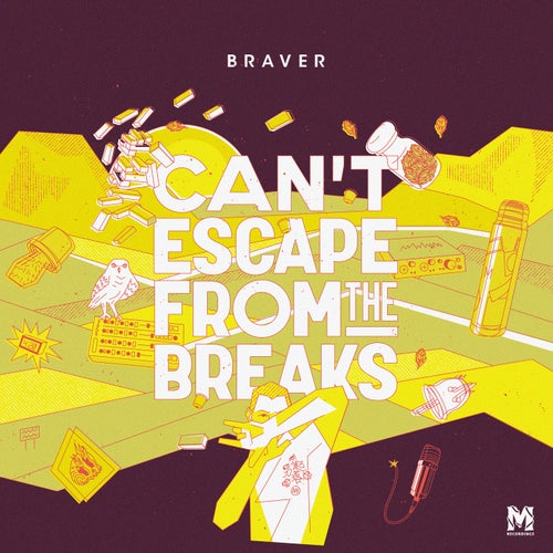 Can't Escape from the Breaks