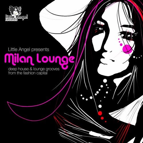 Little Angel Records Pres. Milan Lounge