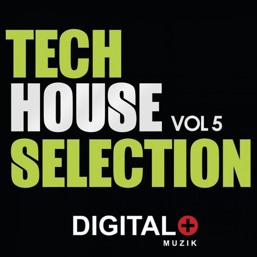 Tech House Selection Vol 5