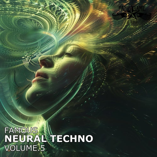 Famous Neural Techno, Vol. 5