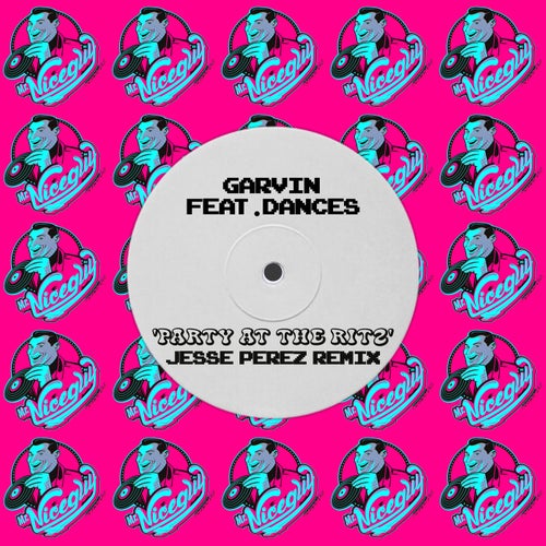 Party At The Ritz (Jesse Perez's Ravey Remix)