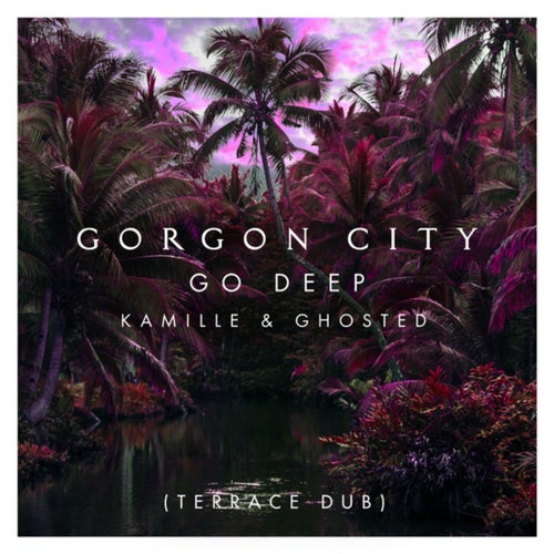 Go Deep (Terrace Dub)