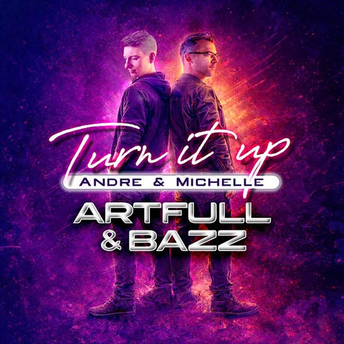 Turn It Up (Andre & Michelle)