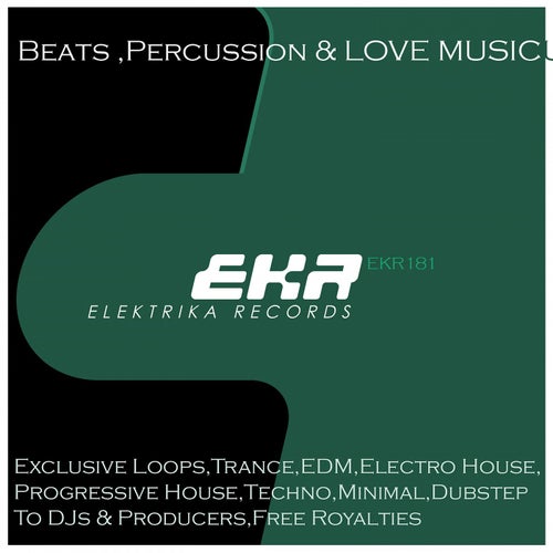 Beats ,Percussion & LOVE MUSIC