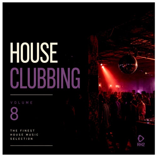House Clubbing Vol. 8