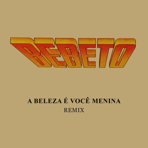 A Beleza É Você Menina