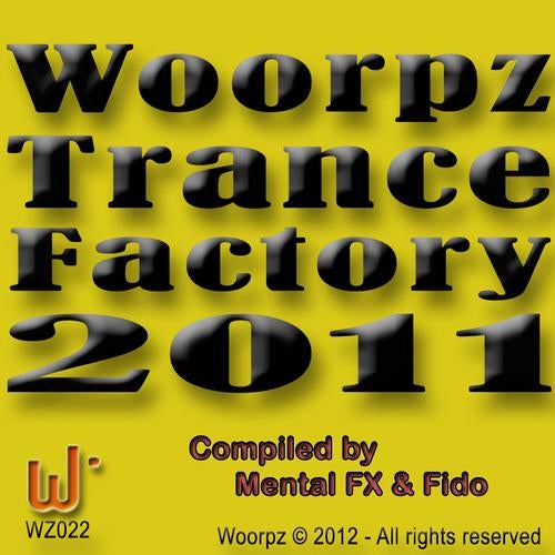 Woorpz Trance Factory 2011