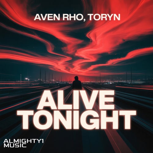 Alive Tonight