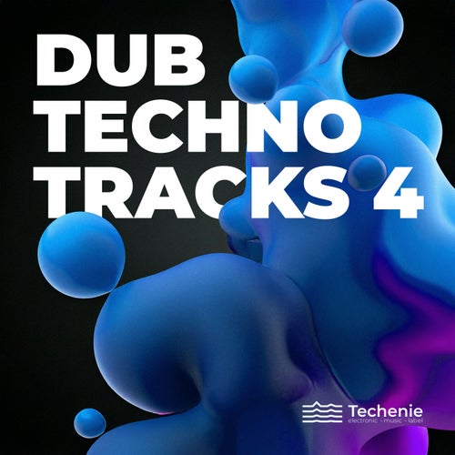 Dub Techno Tracks 4