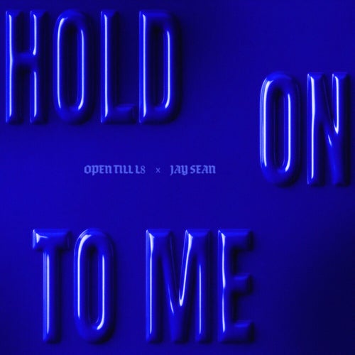 Hold On To Me