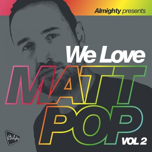 Cover art for Almighty Presents: We Love Matt Pop (Vol 2)