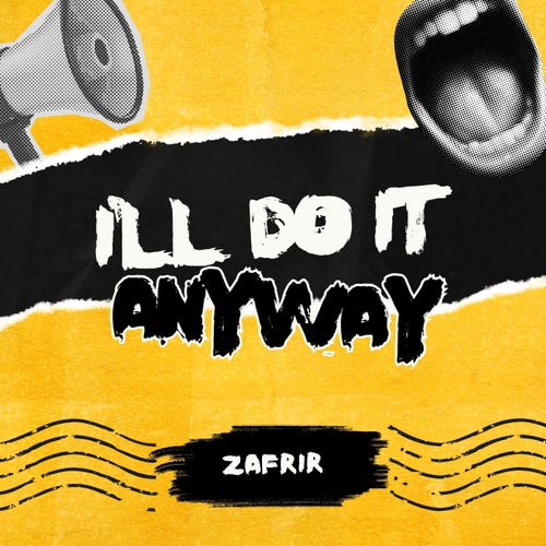 I'll Do It Anyway