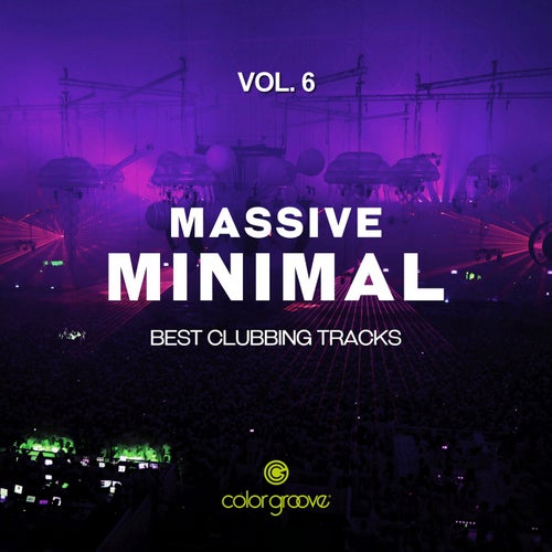Massive Minimal, Vol. 6 (Best Clubbing Tracks)