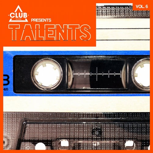 Club Session Pres. Talents Vol. 6