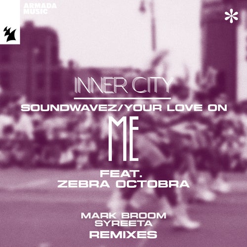 SoundwaveZ / Your Love On Me - Mark Broom and SYREETA Remixes