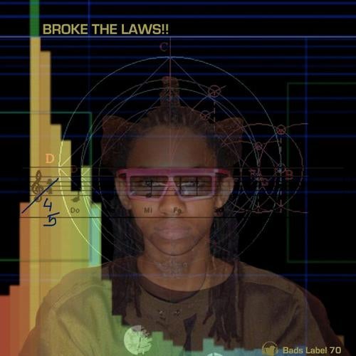 Broke Da Laws EP