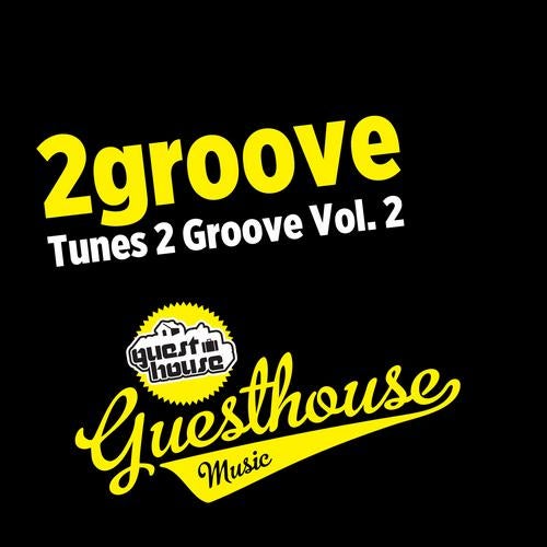 Tunes 2 Groove Vol. 2