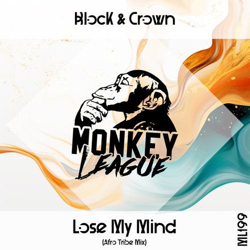  Block & Crown - Lose My Mind (2024) 