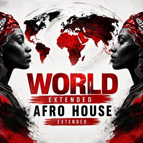 WORLD (Afro House Extended)