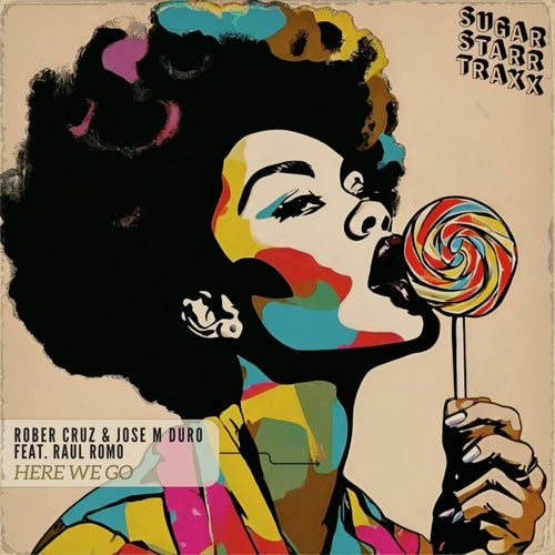 Here We Go (Sugarstarr 12Inch Remix)