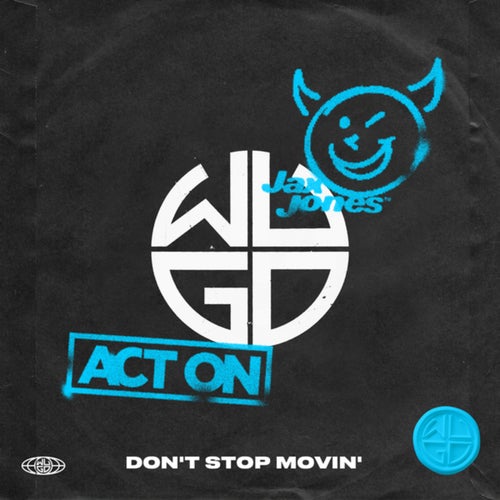 Don't Stop Movin' (ACT ON's Afters Dub)