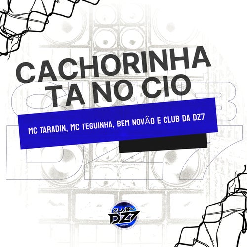 CACHORINHA TA NO CIO