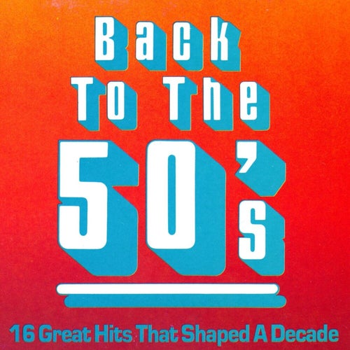 Back To The 50's (Rerecorded Version)