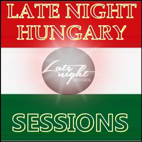 Late Night Hungary Sessions