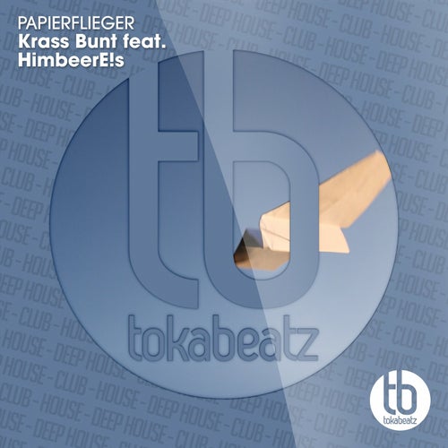 Papierflieger (feat. HimbeerE!s)