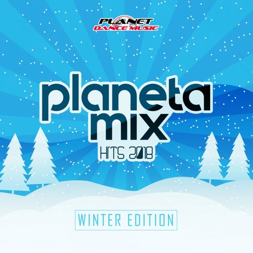 Planeta Mix Hits 2018: Winter Edition