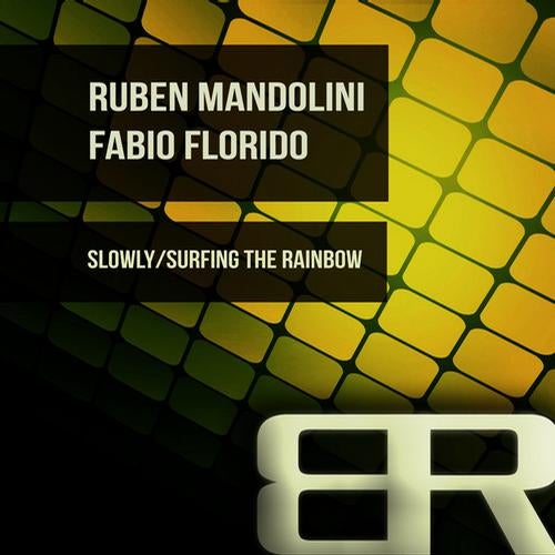 Slowly / Surfing The Rainbow