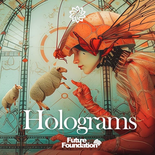  Future Foundation - Holograms (2024) 