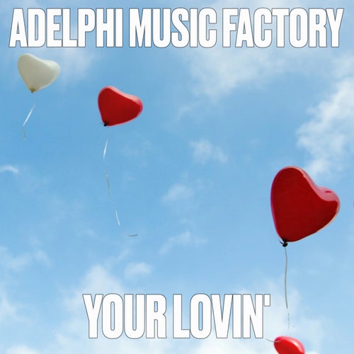 Your Lovin' (Club Mix)