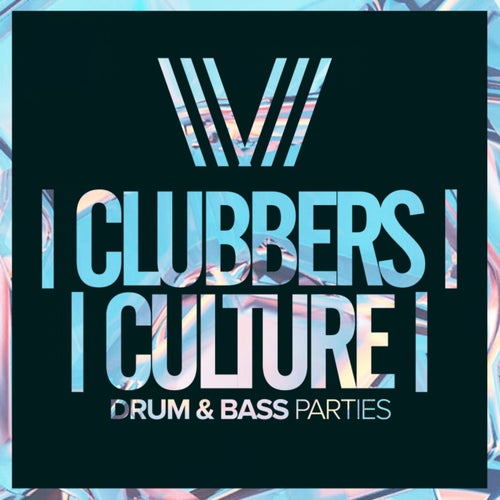 Clubbers Culture: Drum & Bass Parties