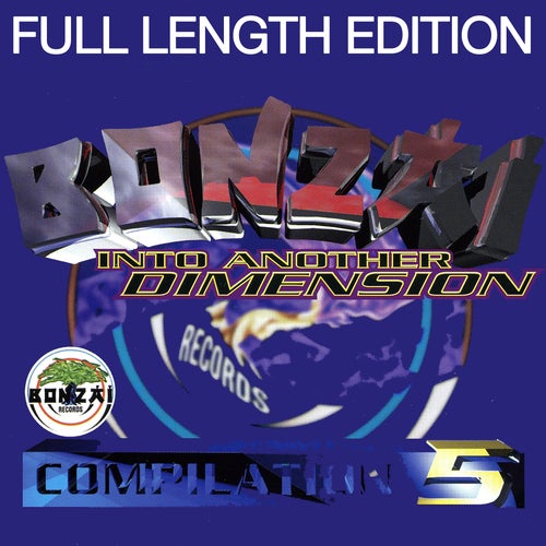 Bonzai 5 - Into Another Dimension - Full Length Edition
