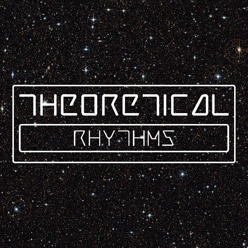 Theoretical Rhythms