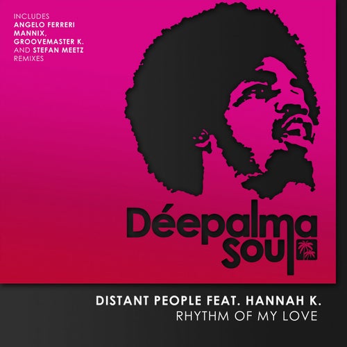 Rhythm of My Love (Incl. Angelo Ferreri Remix)