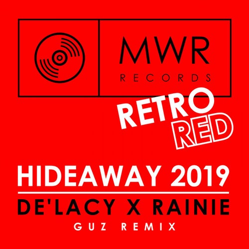 Hideaway 2019 (Guz Remix)