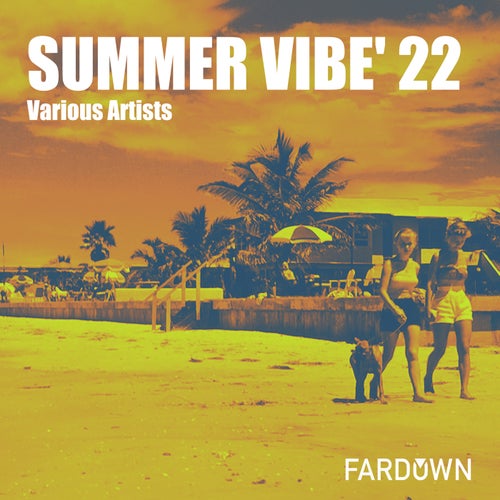 Cover art for Summer Vibe' 22