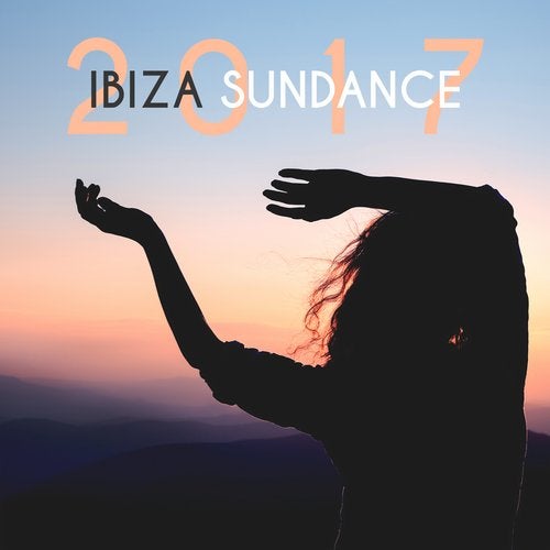 Cover art for Ibiza Sundance 2017
