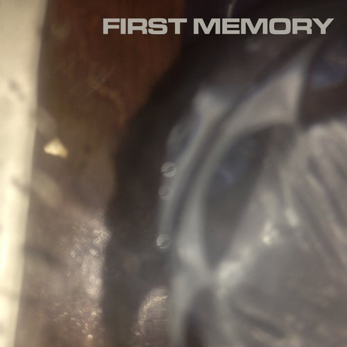 First Memory