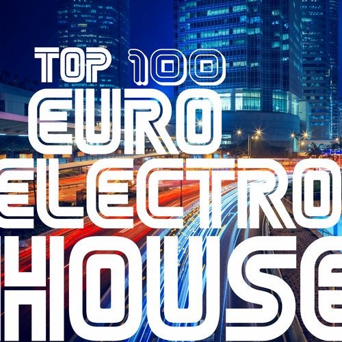 Cover art for Top 100 Euro Electro House, Vol. 2