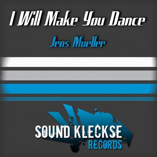 I Will Make You Dance