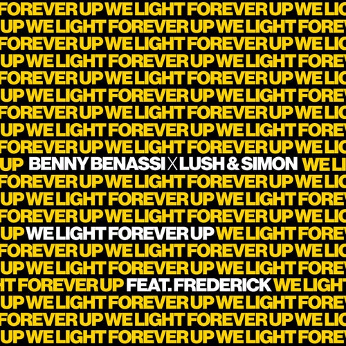 We Light Forever Up - Extended Mix