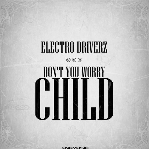 Don't You Worry Child