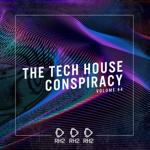 The Tech House Conspiracy Vol. 44