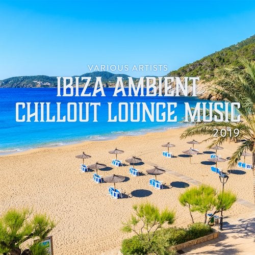 Cover art for Ibiza Ambient Chillout Lounge Music 2019