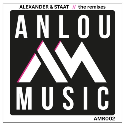 Alexander & Staat - The Remixes