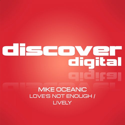 Love's Not Enough / Lively